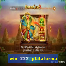 win 222 plataforma de jogos